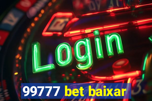 99777 bet baixar